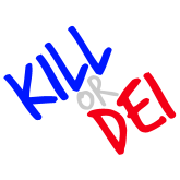 Kill or DEI